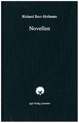Richard-Beer-Hofmann-Werkausgabe: Werke, 6 Bde. u. Suppl.-Bd., Bd.2, Novellen: Nachw. v. Günter Helmes