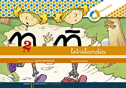 Letrilandia - Cuaderno de escritura 2. Pauta montessori