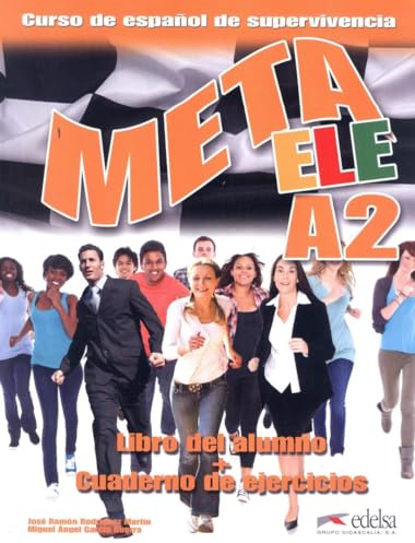 Meta ELE A2. Libro del alumno + ejercicios: Libro del alumno + cuaderno de ejercicios + audio download A2: Vol. 2