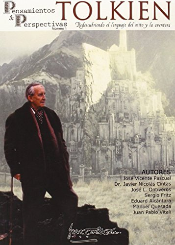 Tolkien, redescubriendo el lenguaje del mito y la aventura (Pensamientos & Perspectivas)