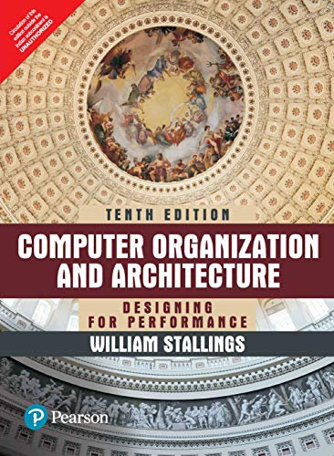 Computer Organization And Architecture: Designing For Performance, 10Th Edition