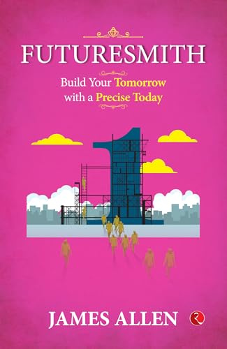 FUTURESMITH : Build Your Tomorrow with a Precise Today