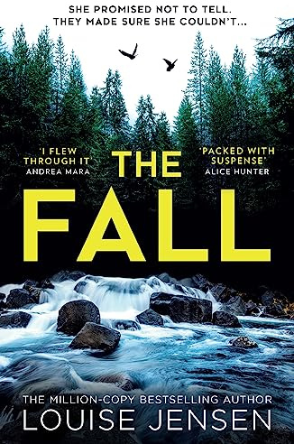 The Fall: The unmissable suspense psychological crime thriller from the bestselling author of All For You and The Intruders