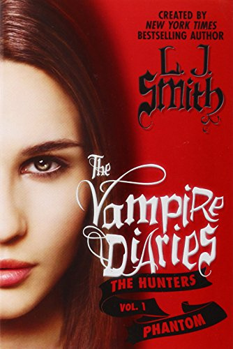 The Vampire Diaries: The Hunters: Phantom