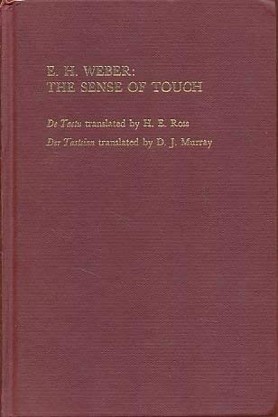 E. H. Weber: The Sense of Touch