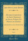 OEuvres Complètes de Saint François de Sales, Évêque Et Prince de Genève, Vol. 6: Opuscules Divers, Lettres (Première Partie) (Classic Reprint)