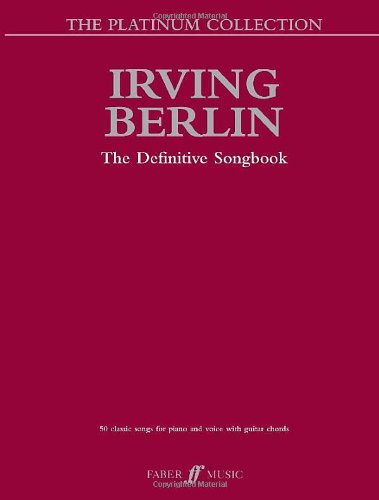 The Irving Berlin Platinum Collection: (Piano/ Vocal/ Guitar)