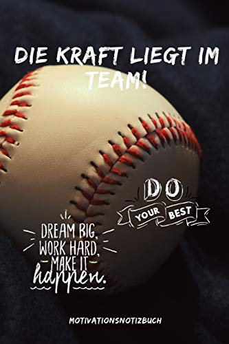 DIE KRAFT LIEGT IM TEAM! DO YOUR BEST: A5 Notizbuch KARIERT Sport | Motivation | Buch | Laufen | Mentaltraining |Glücklich | Geschenkidee | Leistungssport | Disziplin | Meditation | Freund