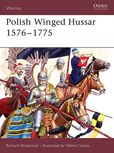 Polish Winged Hussar 1576–1775 (Warrior, 94)