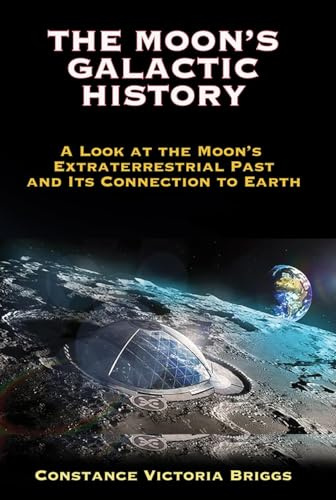 The Moon's Galactic History: A Look at the Moon's Extraterrestrial Past and its Connection to Earth
