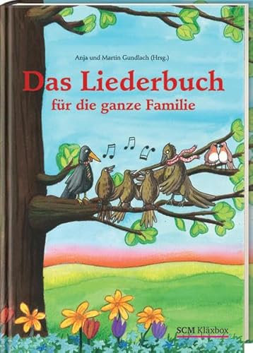 Das Liederbuch für die ganze Familie