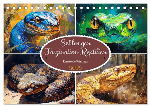 Schlangen. Faszination Reptilien. Kunstvolle Paintings (Tischkalender 2026 DIN A5 quer), CALVENDO Monatskalender: Die mystische Schönheit der Schlangen im Ölgemälde-Stil (CALVENDO Tiere)