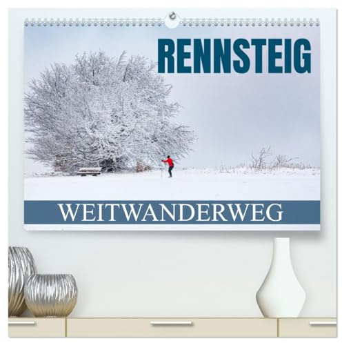 Rennsteig - Weitwanderweg (hochwertiger Premium Wandkalender 2026 DIN A2 quer), Kunstdruck in Hochglanz: Eine Fotoreise entlang dem meistbegangenen Weitwanderweg Deutschlands (CALVENDO Orte)