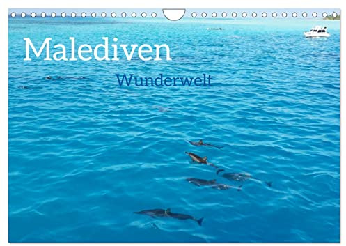 MALEDIVEN Wunderwelt (Wandkalender 2026 DIN A4 quer), CALVENDO Monatskalender: Traumhafte Malediven (CALVENDO Orte)