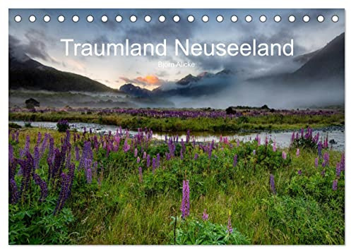 Traumland Neuseeland (Tischkalender 2026 DIN A5 quer), CALVENDO Monatskalender: sehr weit entfernt liegen diese Trauminseln mit ihren wunderschönen Landschaften (CALVENDO Natur)