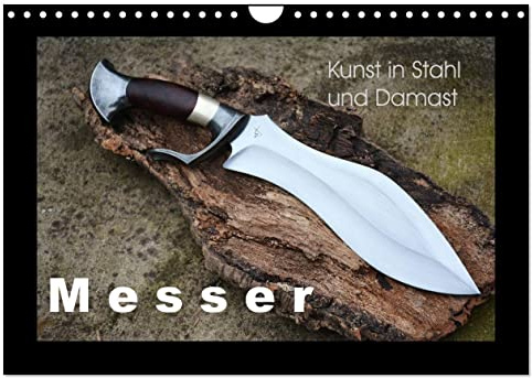 Kunst in Stahl und Damast - M e s s e r (Wandkalender 2026 DIN A4 quer), CALVENDO Monatskalender: Edle Messer und Hölzer (CALVENDO Hobbys)
