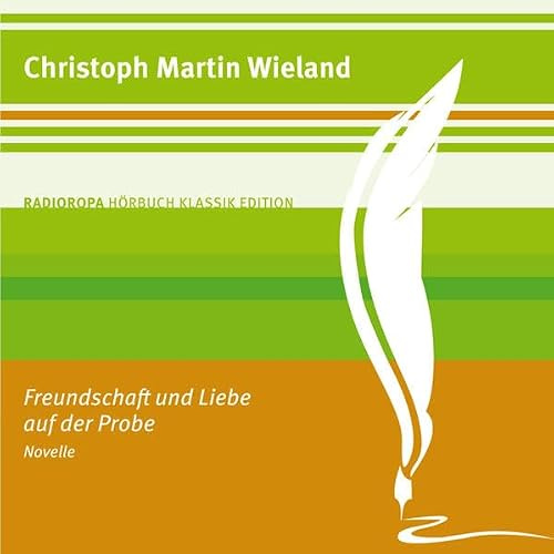 Freundschaft und Liebe auf der Probe: RADIOROPA Hörbuch Klassik Edition