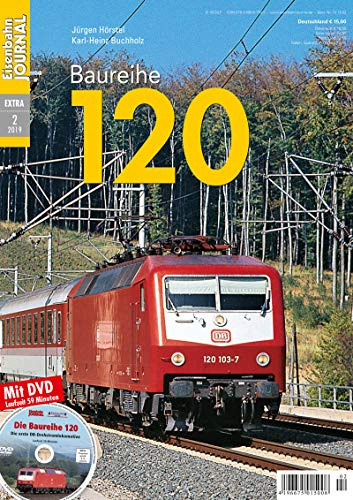 Baureihe 120 - Eisenbahn-Journal Extra 2-2019