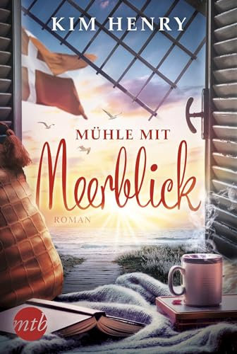 Mühle mit Meerblick: Roman