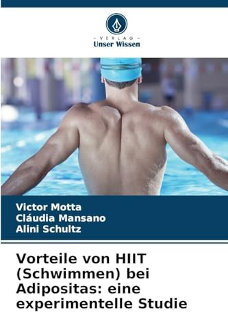 Vorteile von HIIT (Schwimmen) bei Adipositas: eine experimentelle Studie: DE