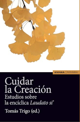 CUIDAR LA CREACION (Astrolabio Religión)