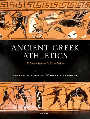 Ancient Greek Athletics: Primary Sources in Translation