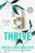Thrive (ADDICTED SERIES, Band 6)