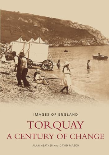 Torquay: A Century of Change