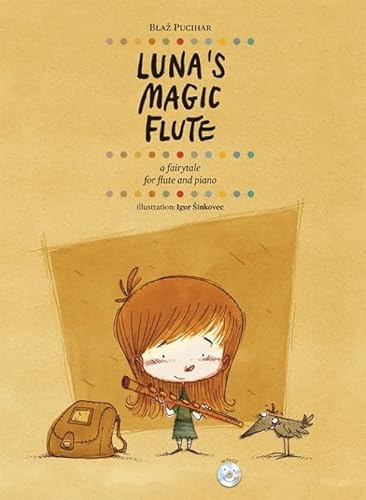 Blaz Pucihar: Luna's Magic Flute. Für Querflöte, Klavierbegleitung