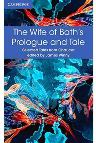 The Wife of Bath's Prologue and Tale (Selected Tales from Chaucer)