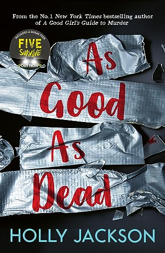 As Good As Dead: The third book in the globally bestselling crime thriller trilogy, now a major TV series starring Emma Myers (A Good Girl’s Guide to Murder)