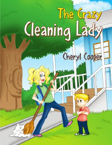 The Crazy Cleaning Lady