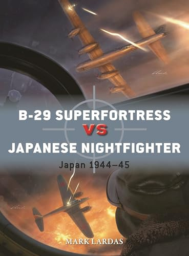 B-29 Superfortress vs Japanese Nightfighter: Japan 1944–45: 144 (Duel)