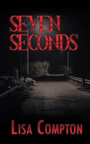 Seven Seconds (The Olivia Osborne Crime, Band 1)