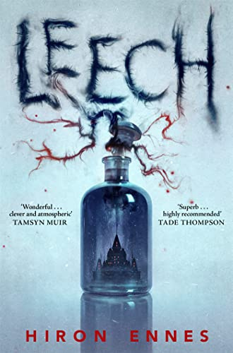 Leech: Creepy, Unputdownable Gothic Horror