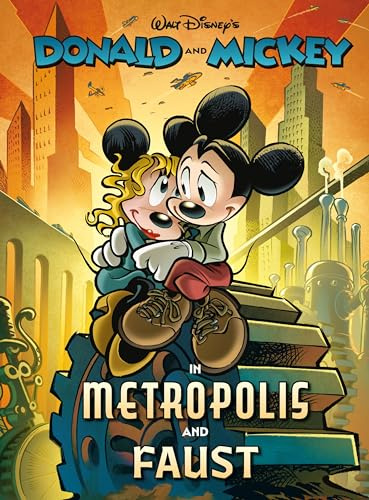 Disney Donald and Mickey: Metropolis and Faust