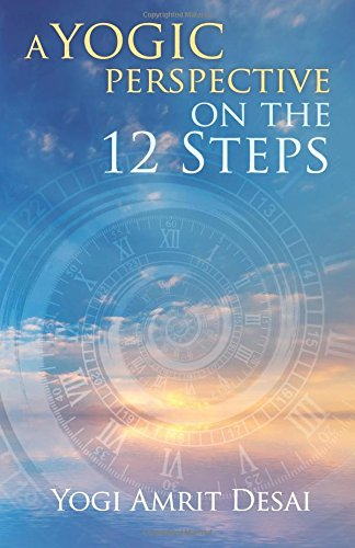 Yogic Perspective on the 12 Steps