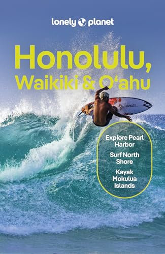 Lonely Planet Honolulu Waikiki & Oahu (Lonely Planet Travel Guide)