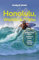 Lonely Planet Honolulu Waikiki & Oahu (Lonely Planet Travel Guide)