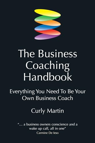 The Business Coaching Handbook: Everything You Need to Be Your Own Business Coach