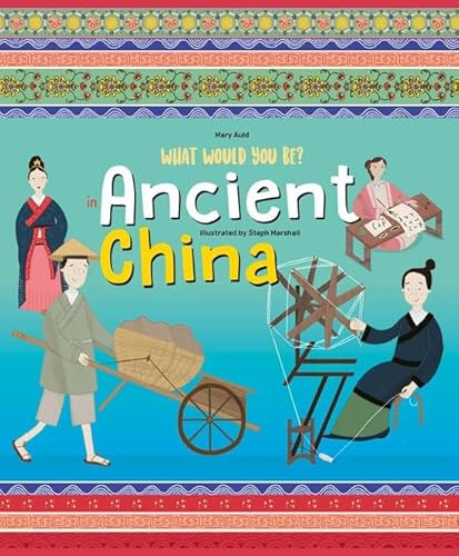 NQ Publishers What Would You Be in Ancient China.