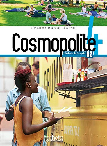 Cosmopolite 4 : Livre de l'élève: FLE COSMOPOLITE