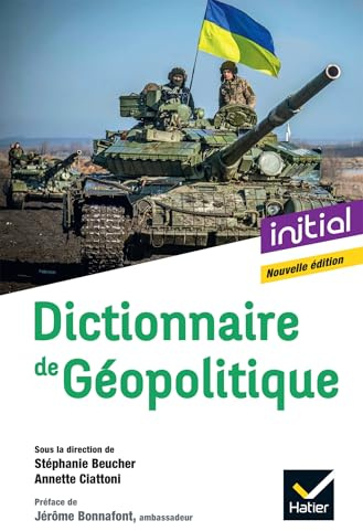 Dictionnaire de Géopolitique - Nouvelle édition 2024