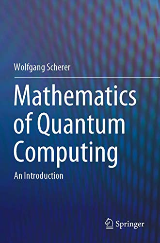 Mathematics of Quantum Computing: An Introduction