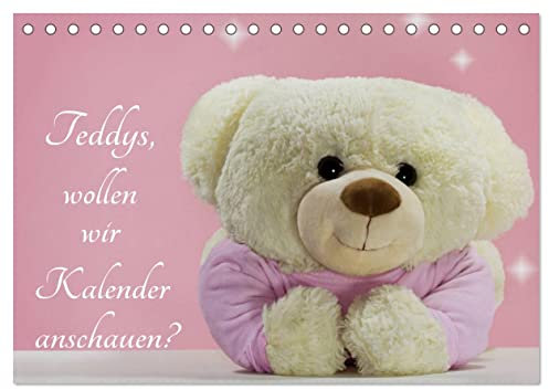 Teddys, wollen wir Kalender anschauen? (Tischkalender 2025 DIN A5 quer), CALVENDO Monatskalender: Teddys das ganze Jahr (CALVENDO Spass)