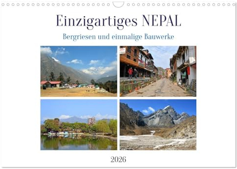 Einzigartiges NEPAL (Wandkalender 2026 DIN A3 quer), CALVENDO Monatskalender: Bilder von grandiosen Bergen des Himalaya und einer großartigen Architektur. (CALVENDO Orte)