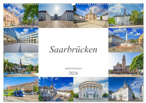 Saarbrücken Impressionen (Wandkalender 2026 DIN A2 quer), CALVENDO Monatskalender: Wunderschöne Impressionen der Stadt Saarbrücken (CALVENDO Orte)