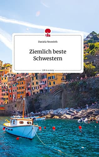 Ziemlich beste Schwestern. Life is a Story - story.one