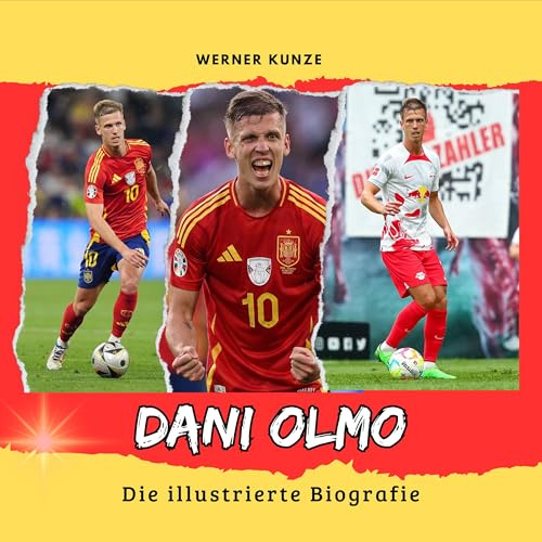 Dani Olmo: Die illustrierte Biografie