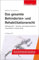 Das gesamte Behinderten- und Rehabilitationsrecht Ausgabe 2024: Ausgabe 2024; Teilhaberecht - bundes- und landesrechtliche Vorschriften in einem Band